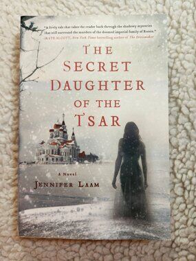 The Secret Daughter of the Tsar Jennifer Laam Trade Paperback 2013 Fiction Novel
